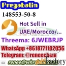 Most Popular Product in UAE Pregabalin 148553-50-8 +8618771102056