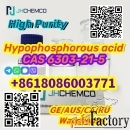 Hot Sale CAS 6303-21-5 Hypophosphorous acid   Whatsapp+8618086003771
