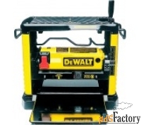 станок рейсмусовый dewalt dw 733