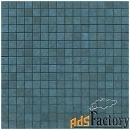 мозаика atlas concorde blaze verdigris mosaico q 30,5x30,5 , м²