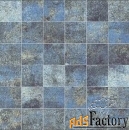 apavisa alchemy 7.0 blue natural mosaico 5x5 керамогранит (29,75 x 29,