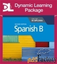 spanish for the ib diploma second edition dynamic learning package