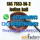 CAS 7553-56-2 Iodine ball Whatsapp+44734494093