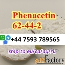 Cas 62-44-2 Phenacetin powder high purity