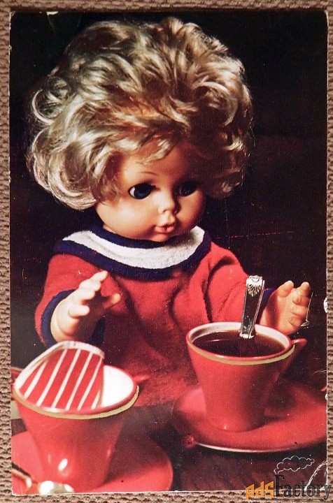 Открытка. Без чаю я скучаю. Кукла. 1971 год