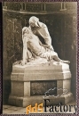 Антикварная открытка Пьета (Оплакивание Христа). Церковь Св. Гереона