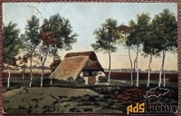 Антикварная открытка «Ворпсведе. Хижина на Чертовом болоте». Германия